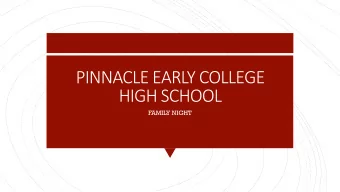 PINNACLE EARLY COLLEGE  HIGH SCHOOL  FAMILY NIGHT  TVCC courses must appear on a high school