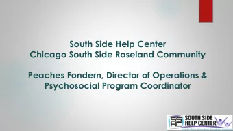 South Side Help Center  Chicago South Side Roseland Community  Peaches Fondern, Director of