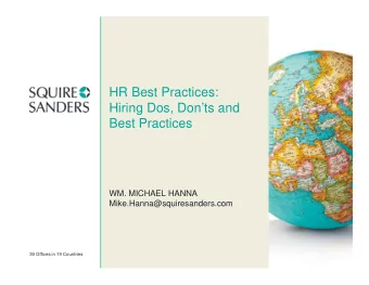 HR Best Practices:  Hiring Dos, Donts and  Best Practices  WM. MICHAEL HANNA