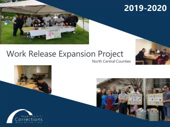 2019-2020  Work Release Expansion Project  North Central Counties  Agenda  Meeting Objectives: