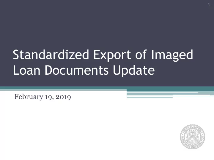 standardized export of imaged loan documents update