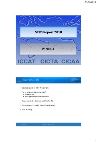 SCRS Report 2018  PANEL 4  Detailed results of BUM Assessment  For all other stocks reminders