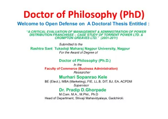 Doctor of Philosophy (PhD)  Welcome to Open Defense on  A Doctoral Thesis Entitled :  A CRITICAL
