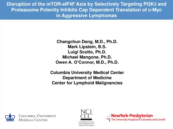 disruption of the mtor eif4f axis by selectively