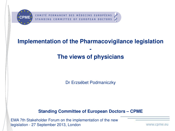 implementation of the pharmacovigilance legislation the