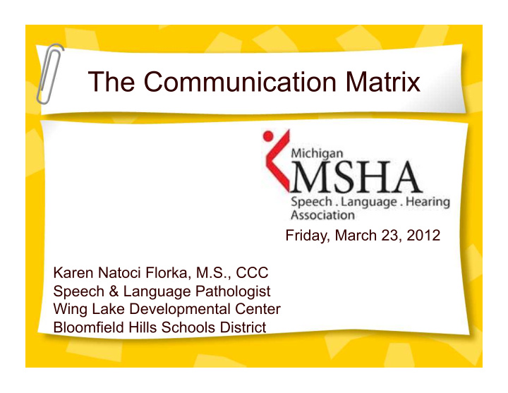 the communication matrix