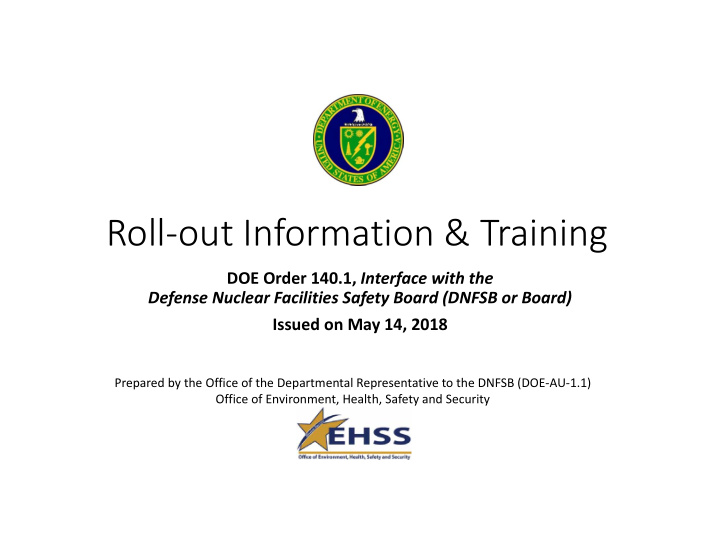 roll out information amp training