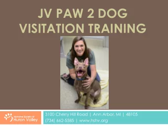 VISITATION TRAINING  3100 Cherry Hill Road | Ann Arbor, MI | 48105  (734) 662-5585 | www.hshv.org