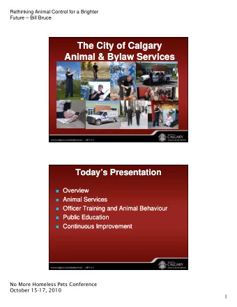 The City of Calgary  The City of Calgary  Animal &amp; Bylaw Services  Animal &amp; Bylaw Services