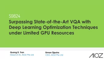 S9824  Surpassing State-of-the-Art VQA with  Deep Learning Optimization Techniques  under Limited