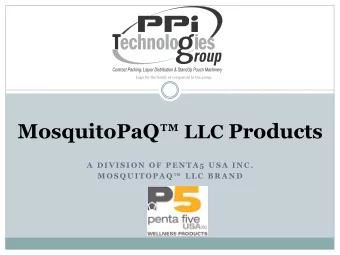 MosquitoPaQ LLC Products  A  D I V I S I O N  O F  P E N T A 5  U S A  I N C . M O S Q U I T O P