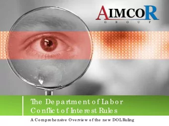 T  he  De pa rtme nt o f L  a b o r  Co nflic t o f I  nte re st Rule s  A Co mpre he nsive  Ove