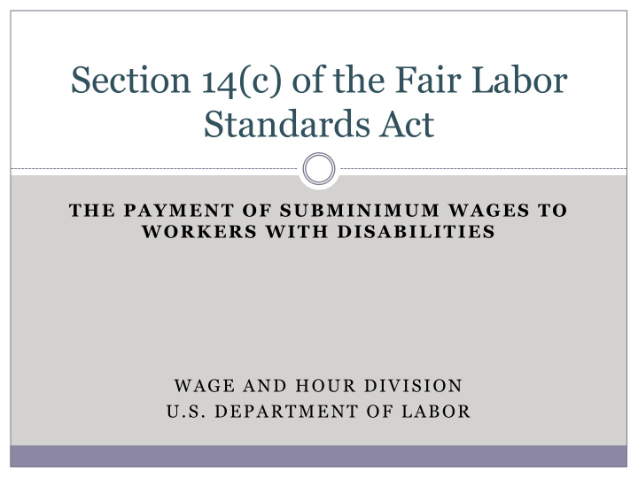 section 14 c of the fair labor standards act