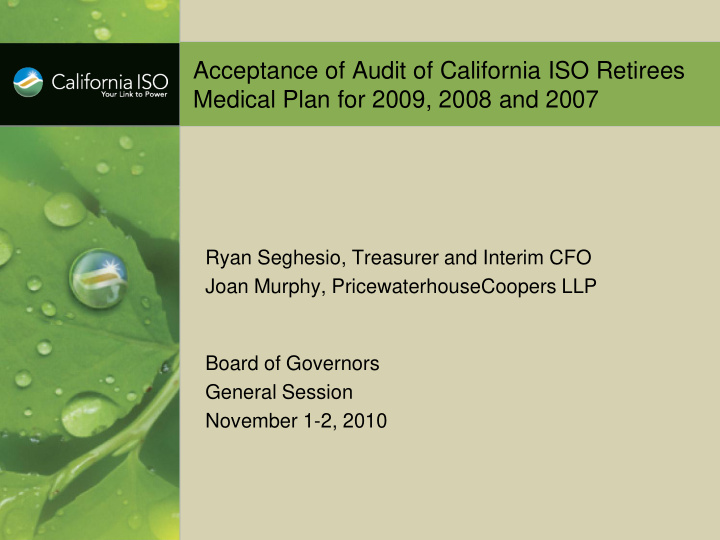 acceptance of audit of california iso retirees medical
