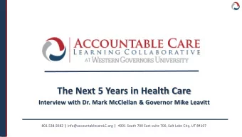 The Next 5 Years in Health Care  Interview with Dr. Mark McClellan &amp; Governor Mike Leavitt