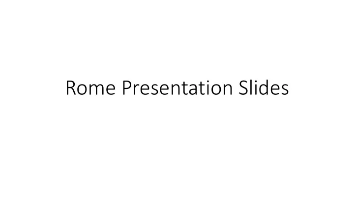 rome presentation slides ancient rome project
