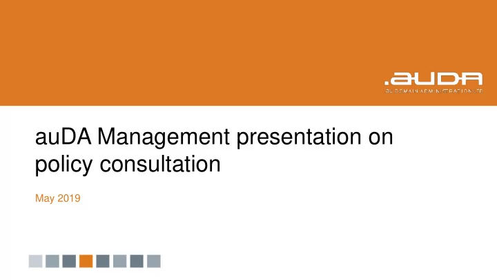 auda management presentation on policy consultation