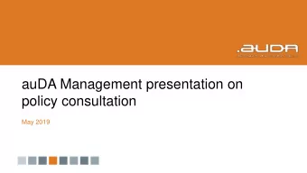 auDA Management presentation on  policy consultation  May 2019  Principles  Promote principles