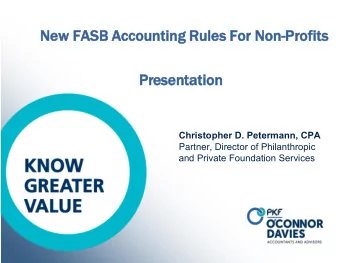 New FASB  FASB Accounting Accounting Rules For Non-Profits  Pr  Presen  sentation  tation