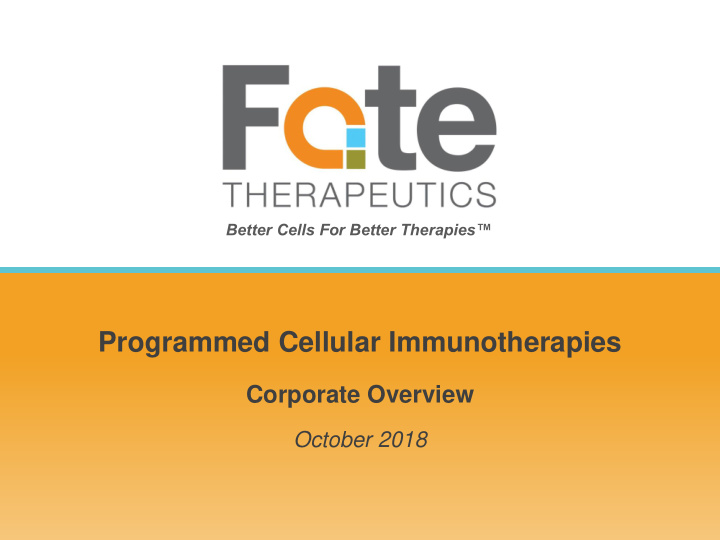 programmed cellular immunotherapies