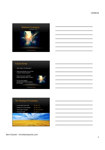 15/09/16  Relational Fundraising  growing givers hearts  A Quick Survey  Who enjoys