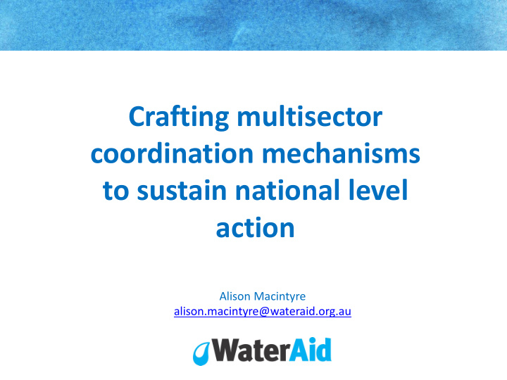 crafting multisector coordination mechanisms to sustain