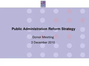 Public Administration Reform Strategy  Donor Meeting  3 December 2010  A. Albanian Intersectorial