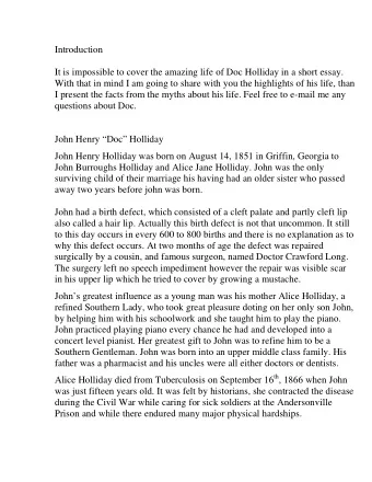 Introduction  It is impossible to cover the amazing life of Doc Holliday in a short essay.  With