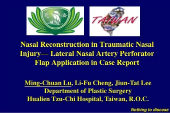 Nasal Reconstruction in Traumatic Nasal Injury  Lateral Nasal Artery Perforator  Flap