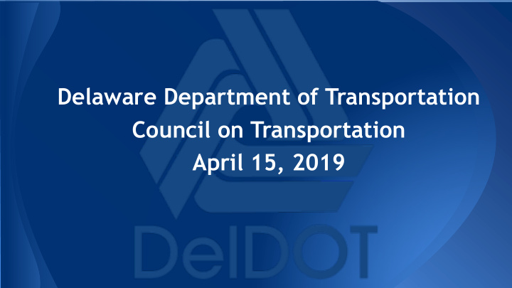delaware department of transportation council on