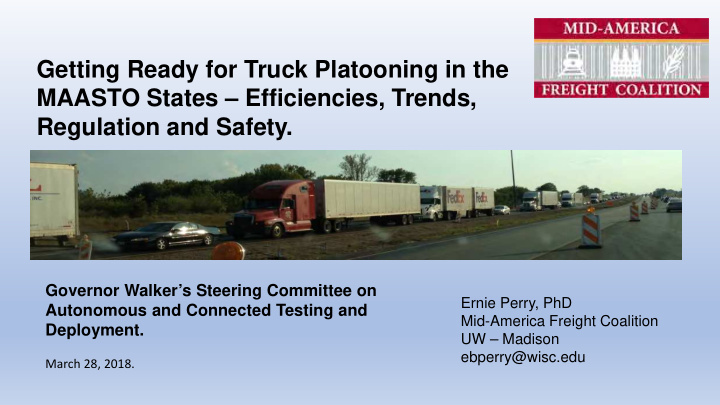 getting ready for truck platooning in the maasto states