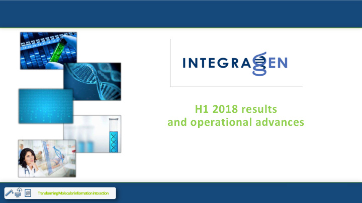 h1 2018 results and operational advances