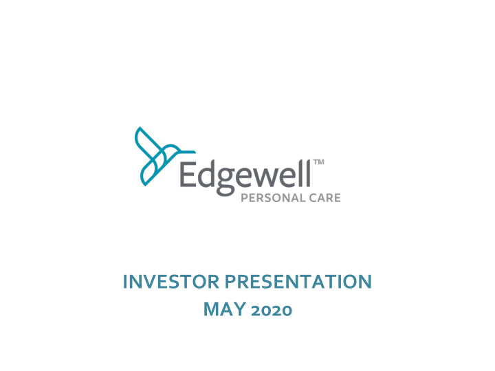 investor presentation may 2020 forward looking statements