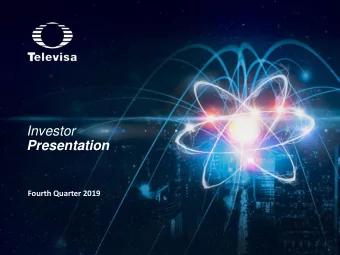Investor  Presentation  Fourth Quarter 2019 Televisa at a Glance  2019 Share of Revenue and OSI*
