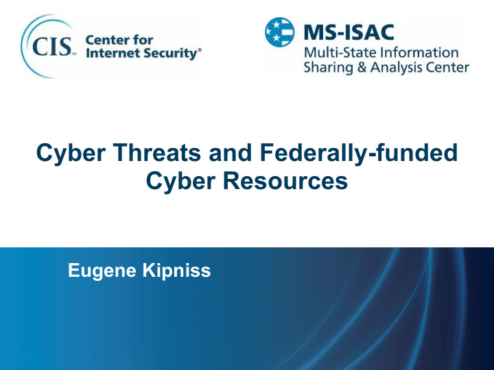cyber threats and federally funded cyber resources