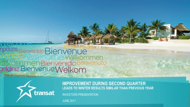 improvement during second quarter