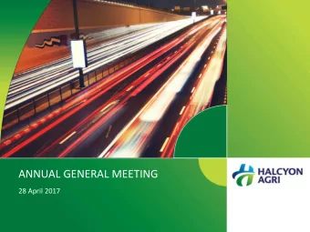 ANNUAL GENERAL MEETING  28 April 2017  Meeting Schedule  Time  Item  9:30am - 9:35am  Chairman's
