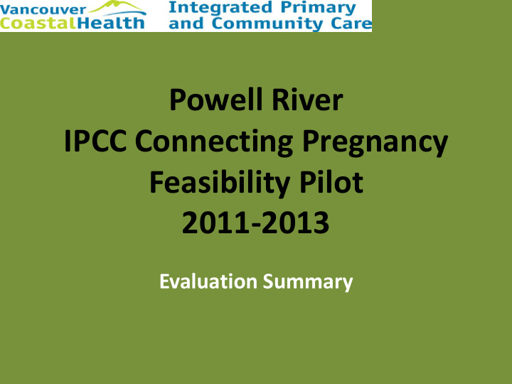 powell river ipcc connecting pregnancy feasibility pilot