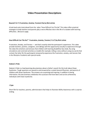 Video Presentation Descriptions  Beyond F.A.T ( Frustration, Anxiety, Tension) City by Rick LaVoie