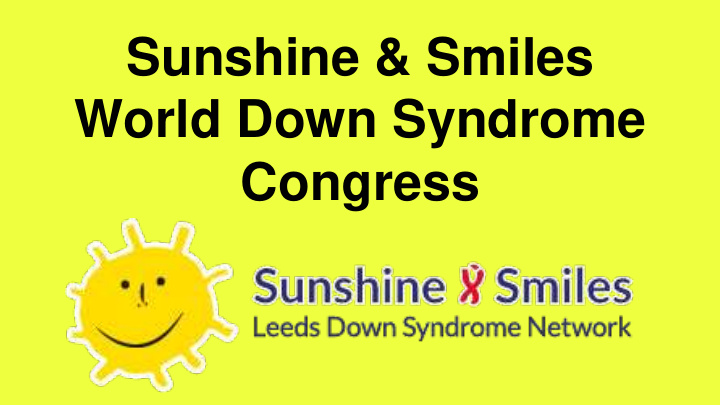 sunshine amp smiles world down syndrome