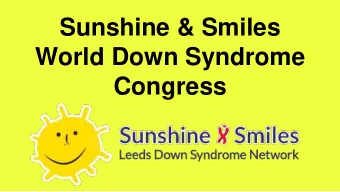 Sunshine &amp; Smiles  World Down Syndrome  Congress  Sunshine &amp; Smiles - What We Do and Why