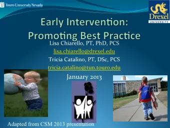 January  2013    Adapted from CSM 2013 presentation  Overview      What  is
