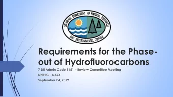 Requirements for the Phase-  out of Hydrofluorocarbons 7 DE Admin Code 1151  Review Committee