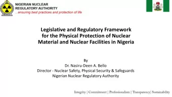 Legislative and Regulatory Framework  for the Physical Protection of Nuclear  Material and Nuclear