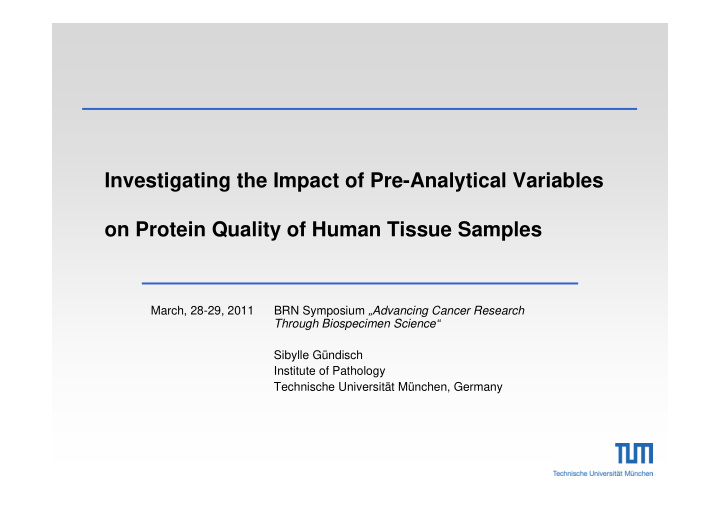investigating the impact of pre analytical variables on