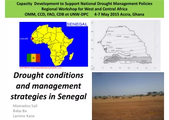 Drought conditions and management strategies in Senegal  Mamadou Sall Baba Ba  Lamine Kane