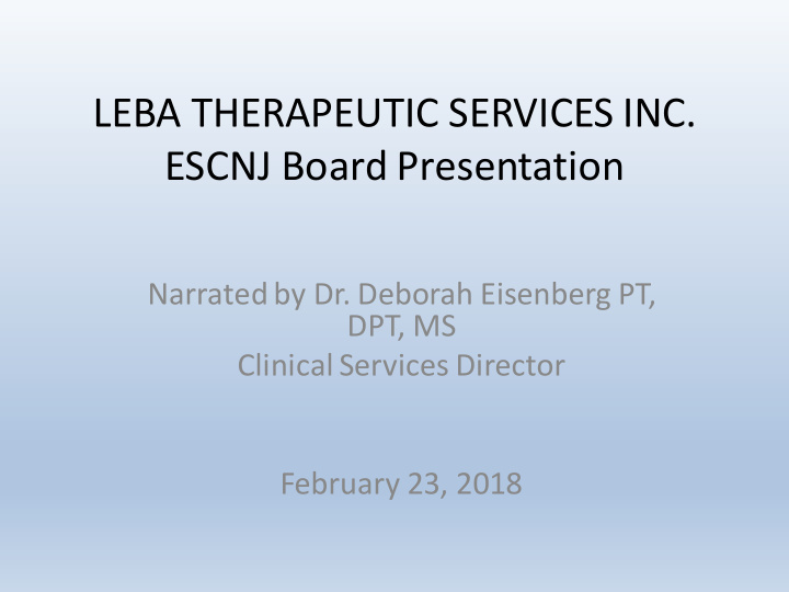 leba therapeutic services inc escnj board presentation