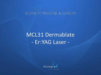 - Er:YAG Laser -  Technology Made in Germany  For more than 35 years, Asclepion has been