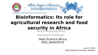 Bioinformatics: Its role for  agricultural research and food  security in Africa  Helen