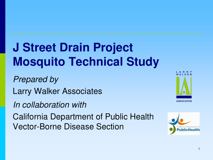 j street drain project mosquito technical study